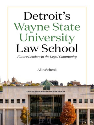 cover image of Detroit's Wayne State University Law School